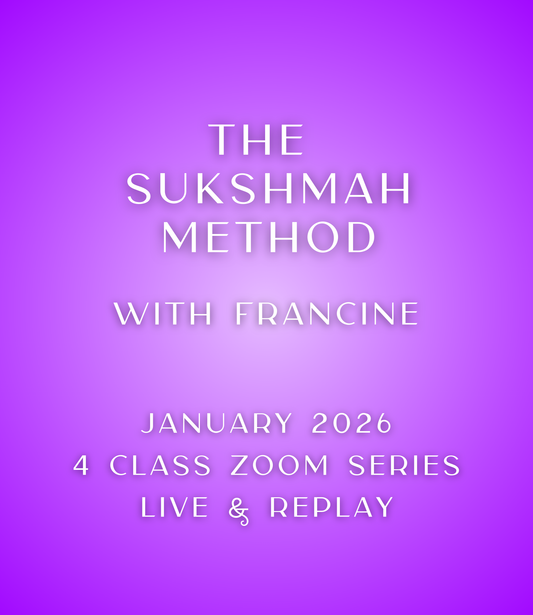 01. The Sukshmah Method -- Fridays, January 2026