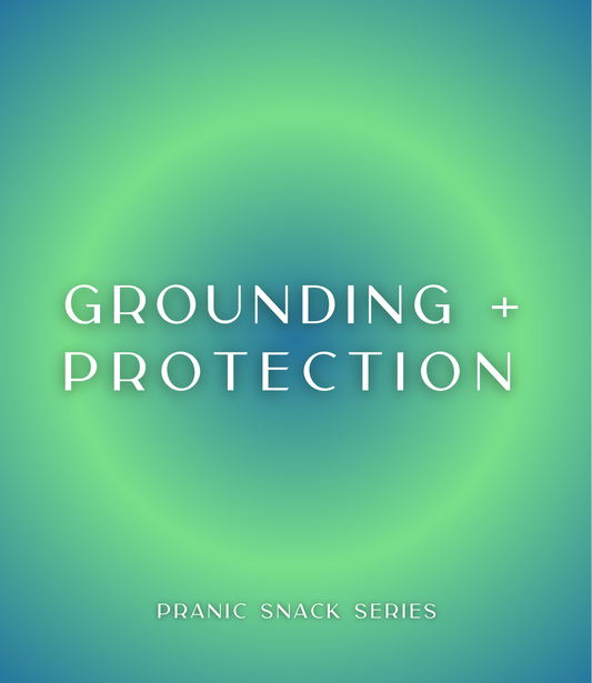 Blue and green square graphic with white text that reads Ground + Protection, Pranic Snack Series.