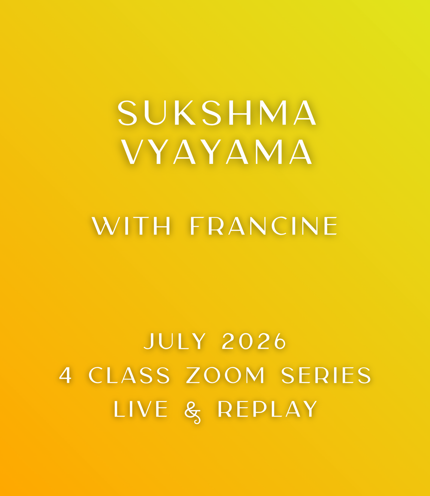 01. Sukshma Yoga Classes (Subtle Body Yoga + Breathwork) | Online