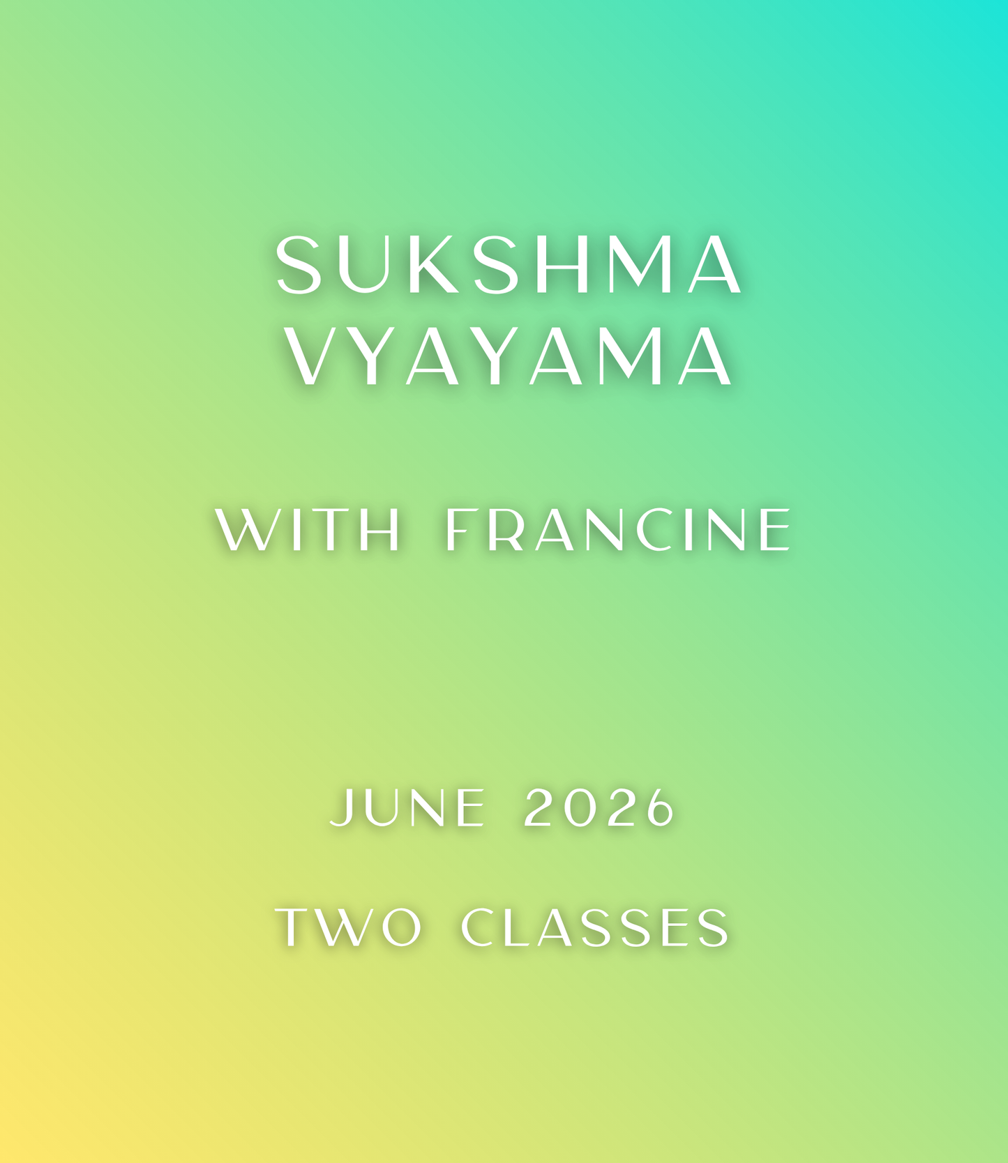 01. Sukshma Yoga Classes (Subtle Body Yoga + Breathwork) | Online