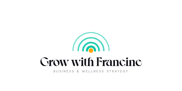 Grow with Francine